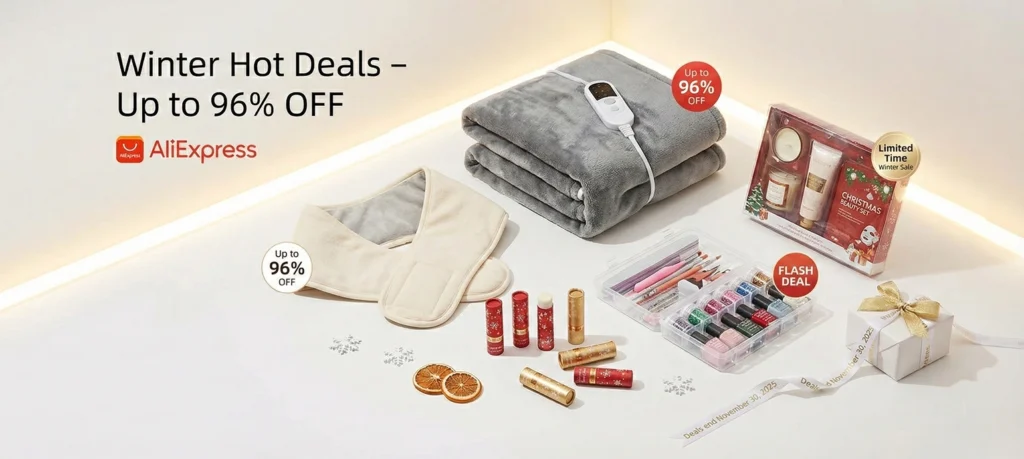 Winter Hot Deals 2025 – AliExpress Sale Up to 96% OFF (Until November 30, 2025)